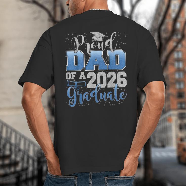 Proud Dad Of a Class Of 2026 Graduate Senior Graduation Big And Tall Men's T-Shirt Back Print