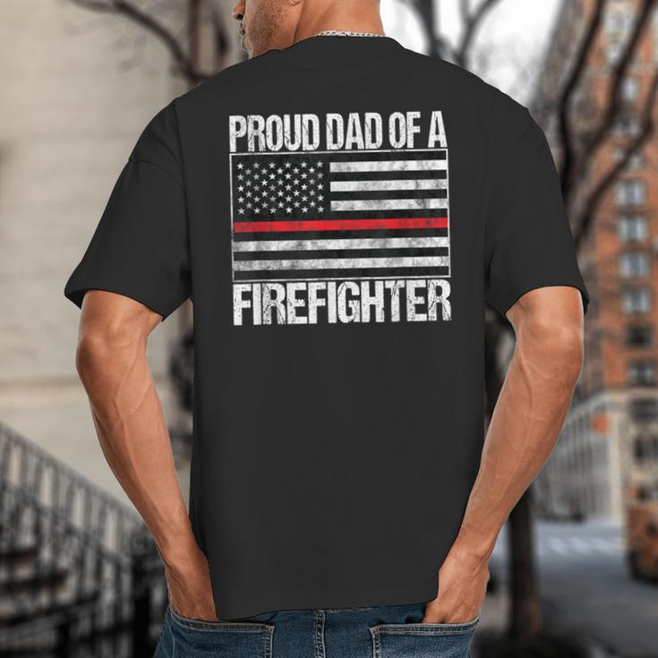 Proud Dad Of a Firefighter Fireman Parent Big And Tall Men's T-Shirt Back Print