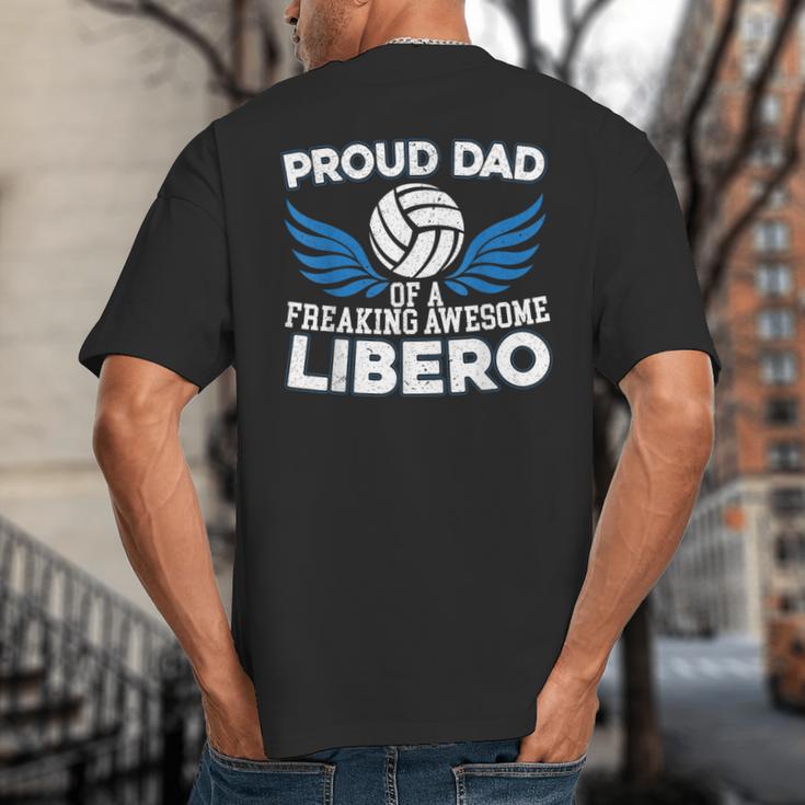 Proud Dad Of A Freaking Awesome Libero Volleyball Father Big And Tall Men's T-Shirt Back Print