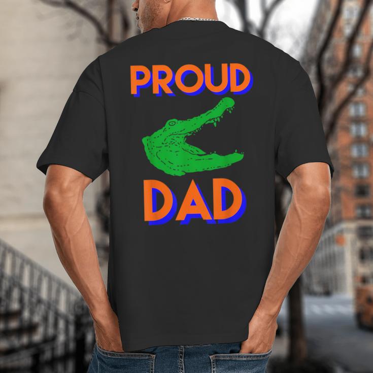 Proud Dad Of A Gator Unique Idea For Fathers Day Big And Tall Men's T-Shirt Back Print