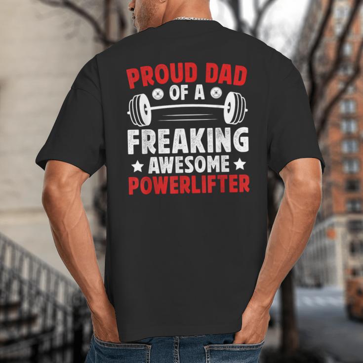 Proud Dad Of A Powerlifter Father Powerlifting Dad Big And Tall Men's T-Shirt Back Print