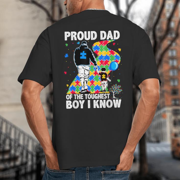 Proud Dad Of The Toughest Boy Autism Awareness Father Autism Big And Tall Men's T-Shirt Back Print