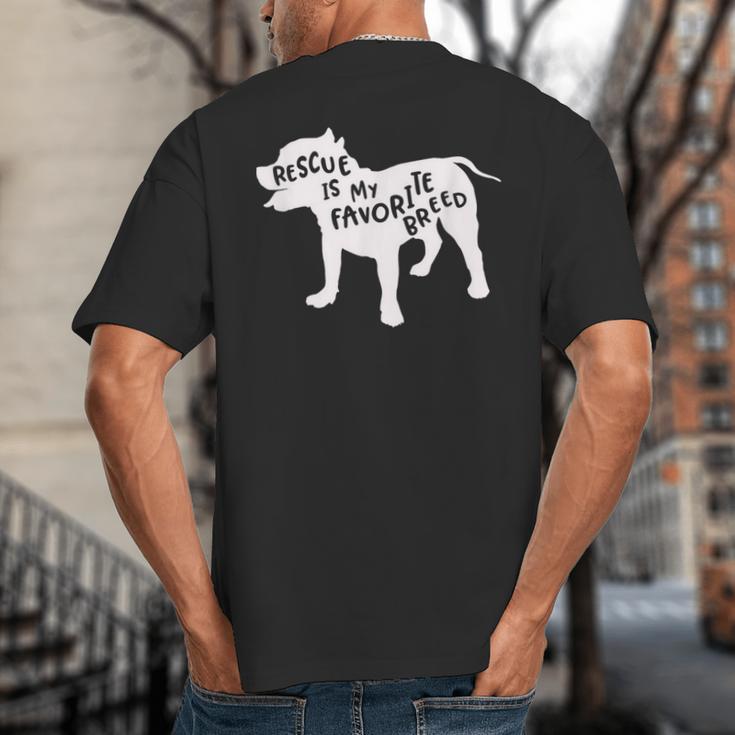 Rescue Is My Favorite BreedShirt Pitbull Mam Dad Shirt Big And Tall Men's T-Shirt Back Print