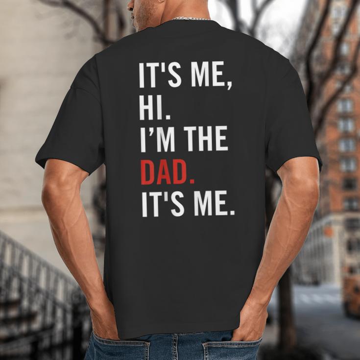 Retro It's Me Hi I'm The Dad It's Me For Dad Big And Tall Men's T-Shirt Back Print