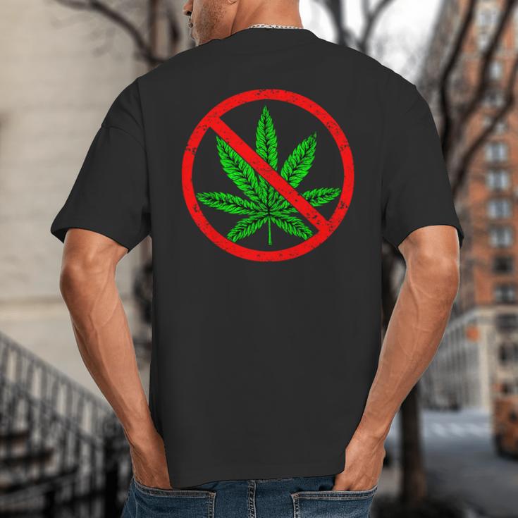 Say No Cannabis Anti-Marijuana Retro Weed Parent Dad Mom Big And Tall Men's T-Shirt Back Print