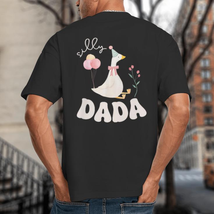 Silly Dada Silly Goose Dad Birthday Family Matching Party Big And Tall Men's T-Shirt Back Print