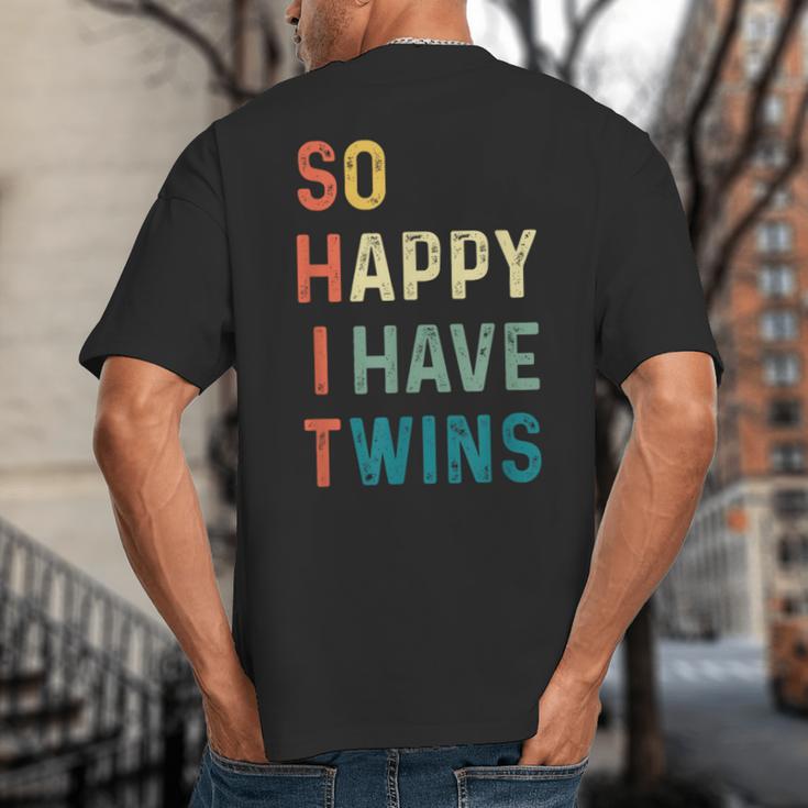 So Happy I Have Twins Mom Dad Parent Saying Slogan Big And Tall Men's T-Shirt Back Print