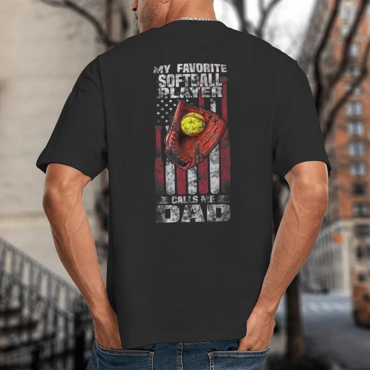 Softball Dad My Favorite Softball Player Calls Me Dad Big And Tall Men's T-Shirt Back Print