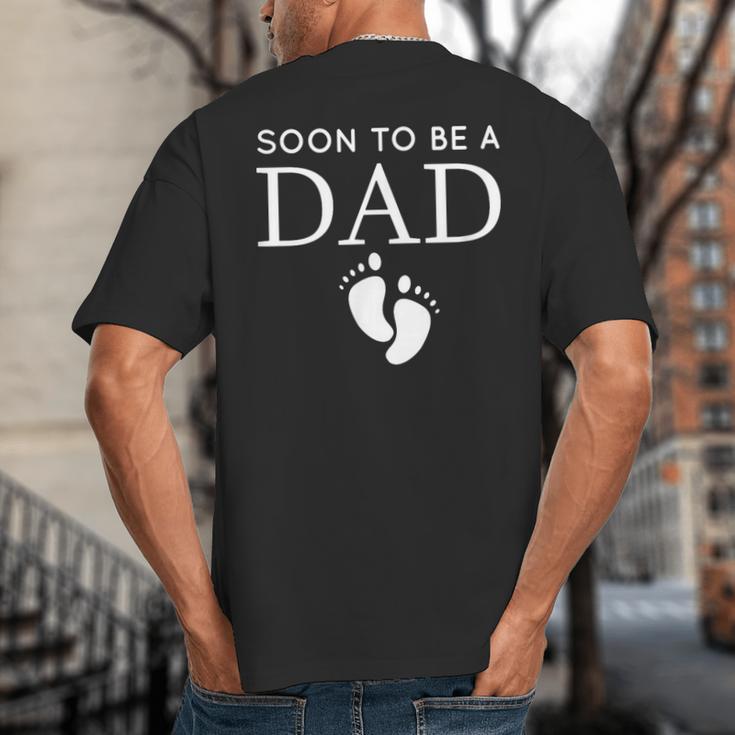 Soon To Be A Dad Unique Father For Would Be Daddy Big And Tall Men's T-Shirt Back Print