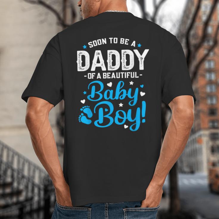 Soon To Be A Daddy Of A Baby Boy New Dad Expecting Father Big And Tall Men's T-Shirt Back Print