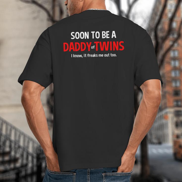 Soon To Be A Daddy Of Twins Expecting Father Big And Tall Men's T-Shirt Back Print