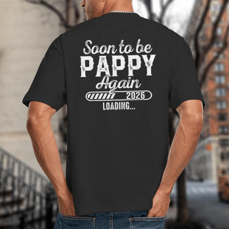 Soon To Be Pappy Again Est 2026 Future New Dad Big And Tall Men's T-Shirt Back Print Soon To Be Pappy Again Est 2026 Future New Dad Big And Tall Men's T-Shirt Back Print