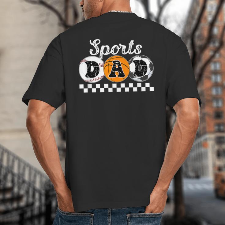 Sports Dad Proud Sports Father Sport Dad Big And Tall Men's T-Shirt Back Print