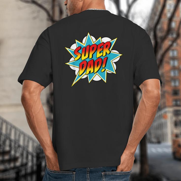 Super Dad Comic Book Superhero Father's Day Big And Tall Men's T-Shirt Back Print Super Dad Comic Book Superhero Father's Day Big And Tall Men's T-Shirt Back Print