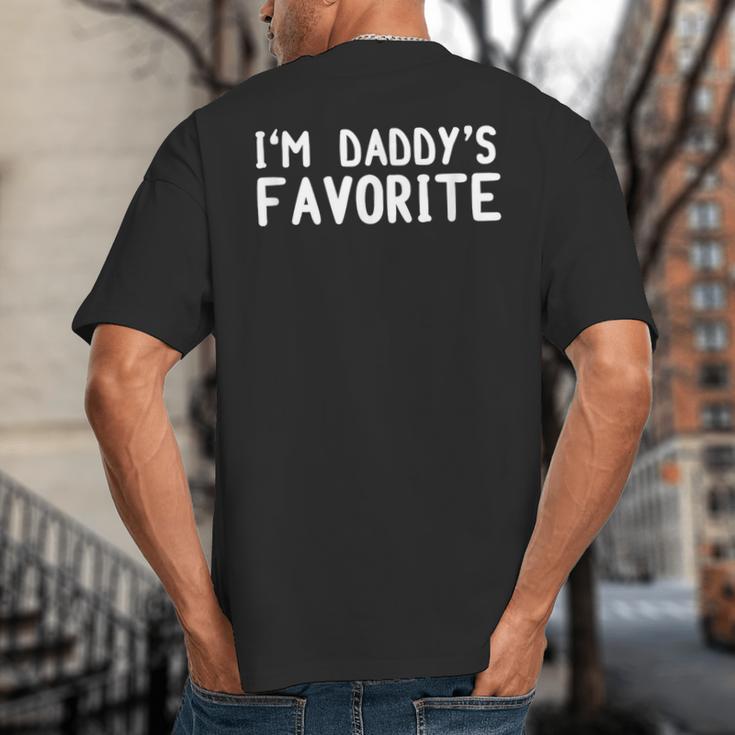 Tee Sarcastic Humor Sibling I'm Daddy's Favorite Big And Tall Men's T-Shirt Back Print Tee Sarcastic Humor Sibling I'm Daddy's Favorite Big And Tall Men's T-Shirt Back Print