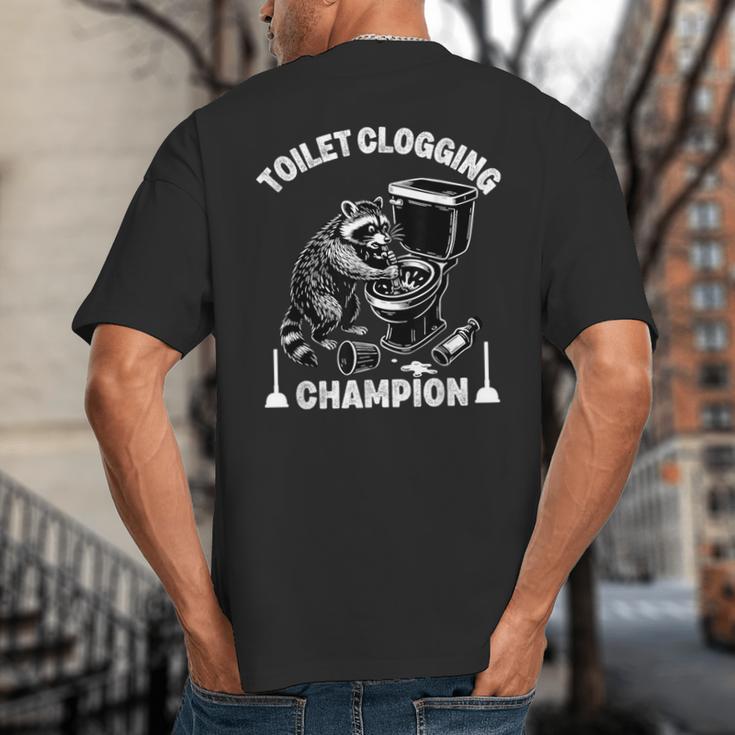 Toilet Clogging Champion Dad Joke Raccoon Trash Panda Big And Tall Men's T-Shirt Back Print