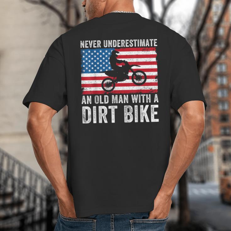 Never Underestimate An Old Man With A Dirt Bike Grandpa Dad Big And Tall Men's T-Shirt Back Print
