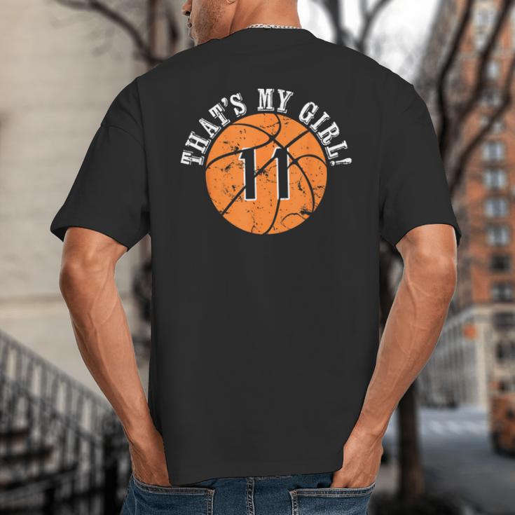 Unique That's My Girl 11 Basketball Player Mom Or Dad Big And Tall Men's T-Shirt Back Print