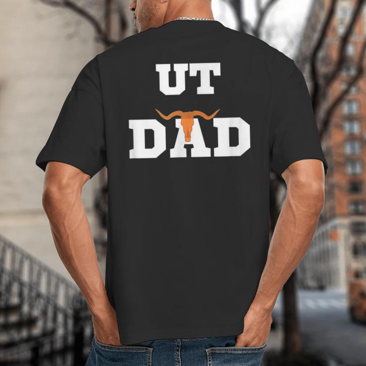 UT Austin Dad Shirt Ut Austin Dad Big And Tall Men's T-Shirt Back Print