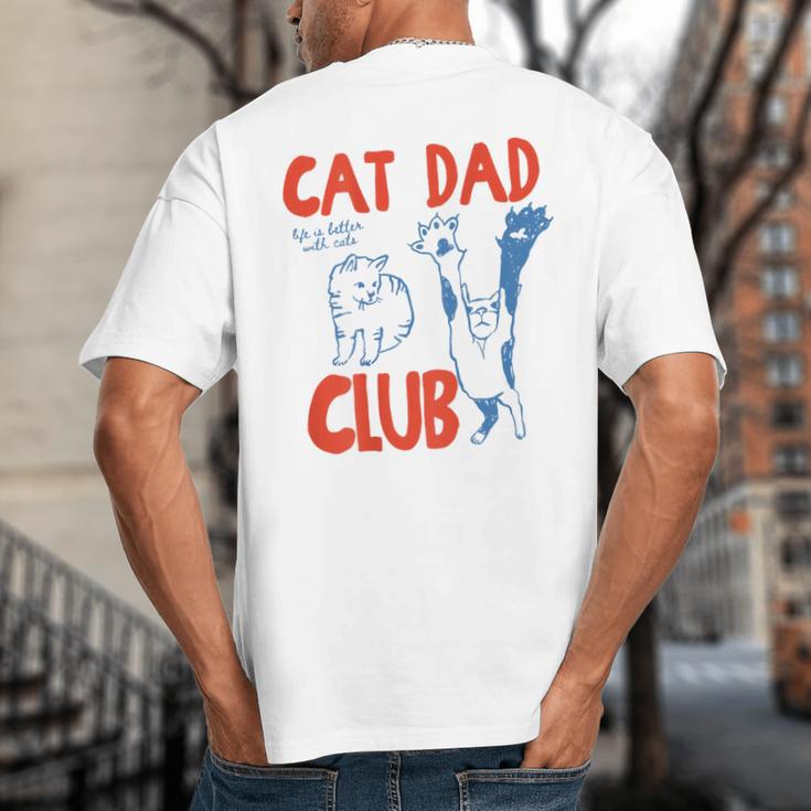 ON Back Cat Dad Club Life Is Better With Cats Father's Day Big And Tall Men's T-Shirt Back Print ON Back Cat Dad Club Life Is Better With Cats Father's Day Big And Tall Men's T-Shirt Back Print