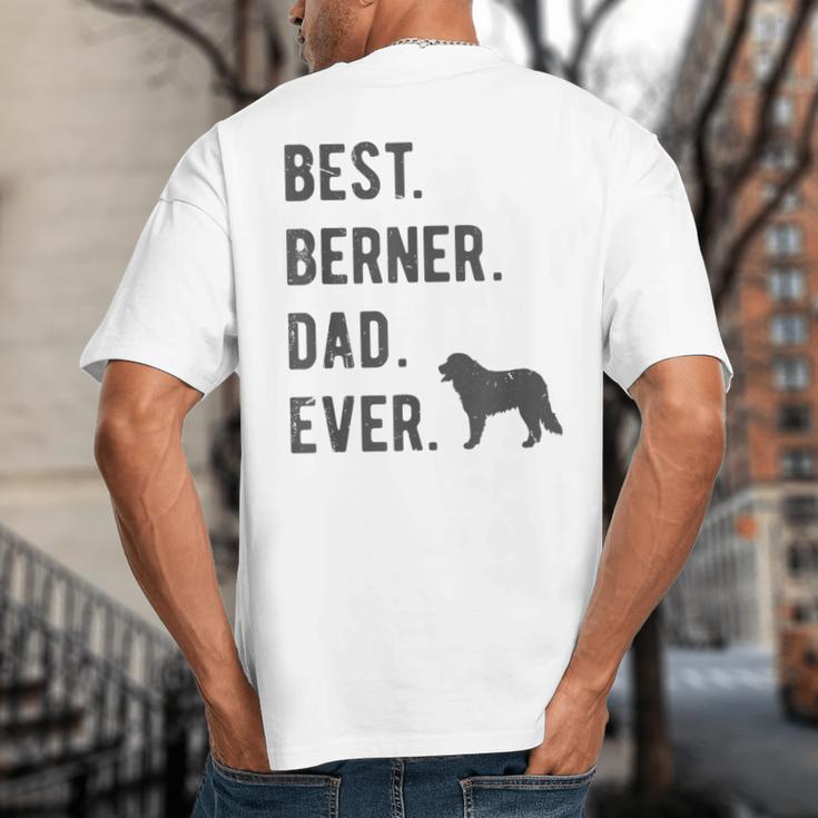 Best Berner Dad Ever Bernese Mountain Dog Lovers Dad Men Big And Tall Men's T-Shirt Back Print