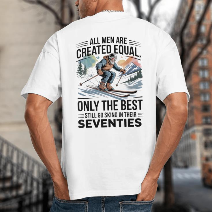 Only The Best Still Go Skiing In Their Seventies Men Dad Big And Tall Men's T-Shirt Back Print