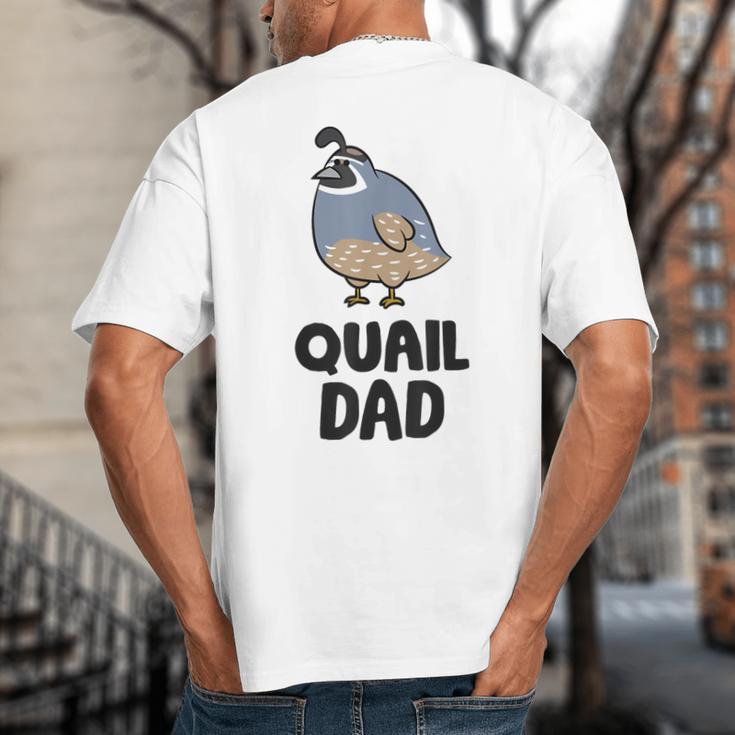 California Quail Bird Dad Quail Dad Big And Tall Men's T-Shirt Back Print