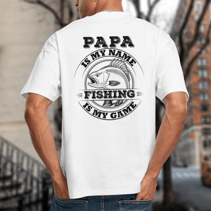 Dad Is My Name Fishing Is My Game Loves Fishing Big And Tall Men's T-Shirt Back Print