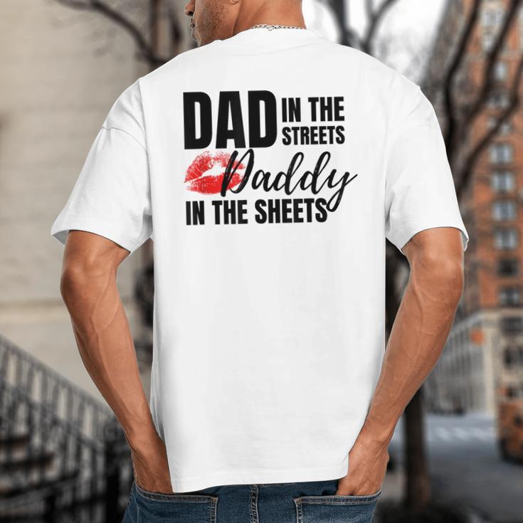 Dad In The Streets Daddy In The Sheets Big And Tall Men's T-Shirt Back Print