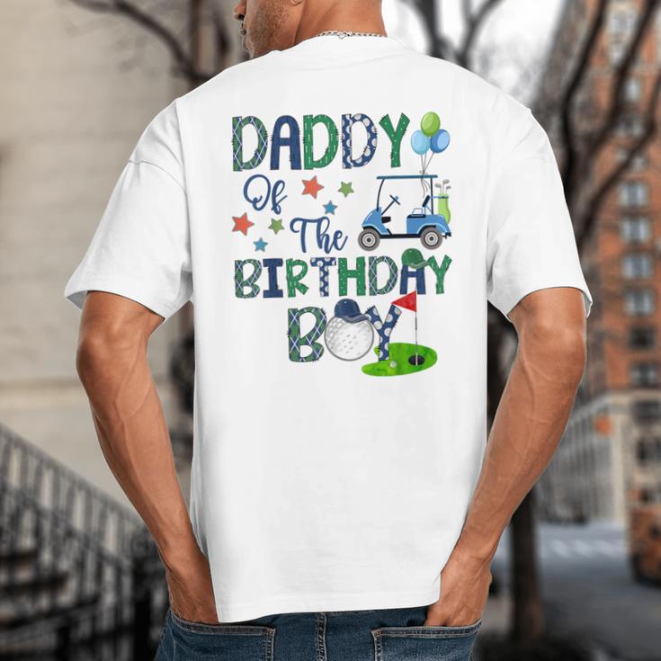 Daddy Of The Birthday Boy Hole In One Golf Lover Big And Tall Men's T-Shirt Back Print