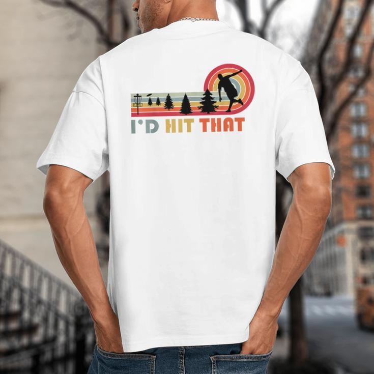 Disc Golf I'd Hit That Frisbee Golfer Retro Men Dad Big And Tall Men's T-Shirt Back Print Disc Golf I'd Hit That Frisbee Golfer Retro Men Dad Big And Tall Men's T-Shirt Back Print