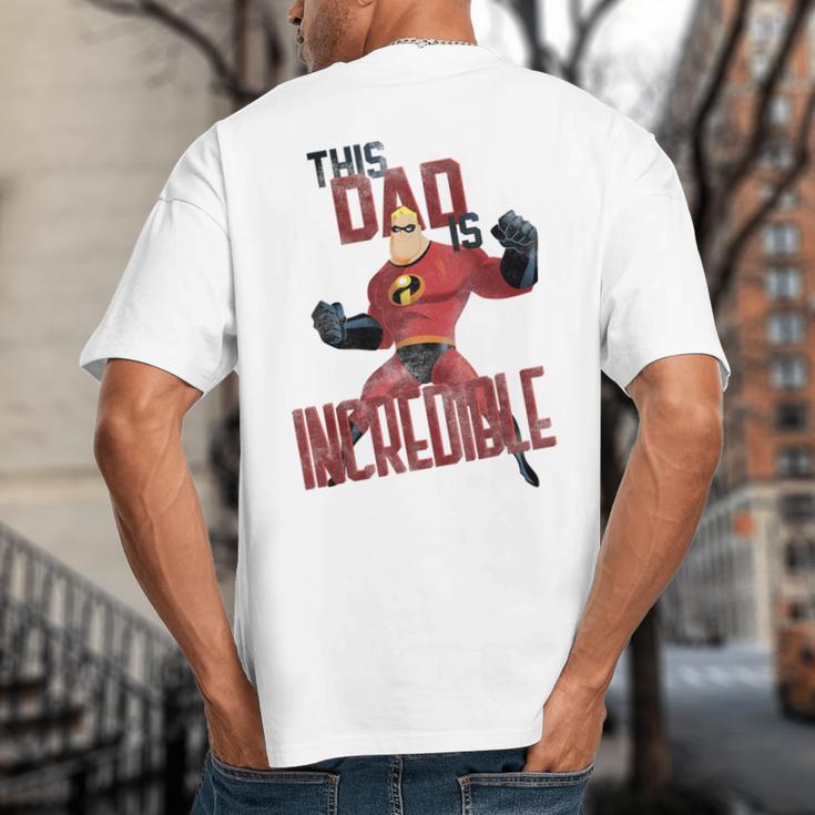 Disney Pixar The Incredibles Father's Day Incredible Dad Big And Tall Men's T-Shirt Back Print