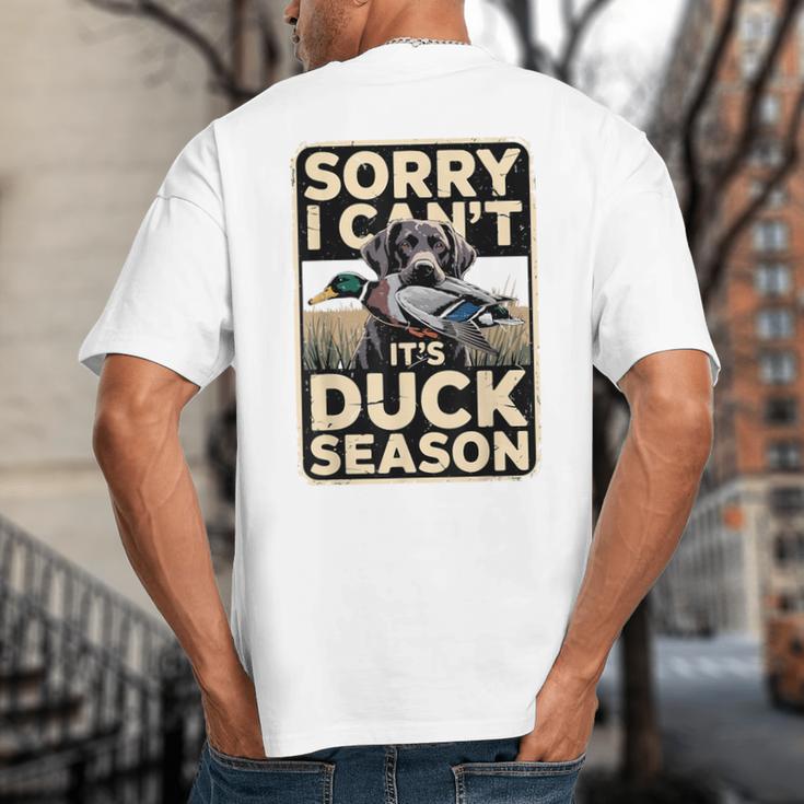 Duck Hunting Dog Sorry I Cant Its Duck Season Dad Joke Big And Tall Men's T-Shirt Back Print