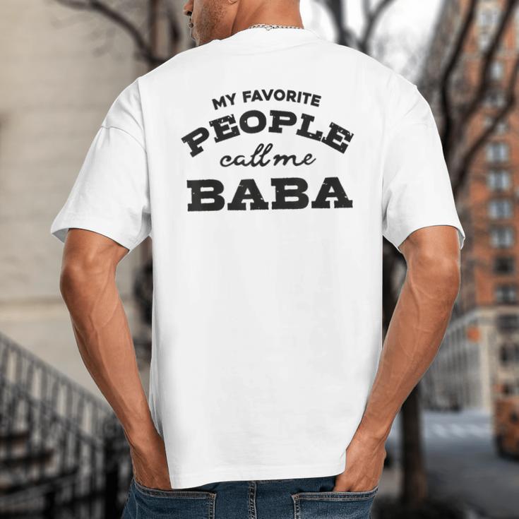 My Favorite People Call Me Baba And Cute Dad T-Shirt Big And Tall Men's T-Shirt Back Print