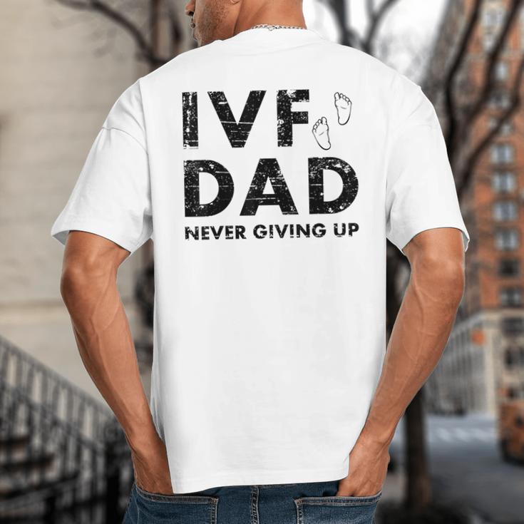IVF Dad Retrieval Day Infertility Transfer Father Big And Tall Men's T-Shirt Back Print IVF Dad Retrieval Day Infertility Transfer Father Big And Tall Men's T-Shirt Back Print