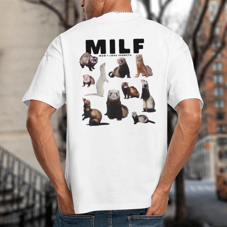 MILF Man I Love Ferrets Ferret Mom Dad Ferret Owner Big And Tall Men's T-Shirt Back Print