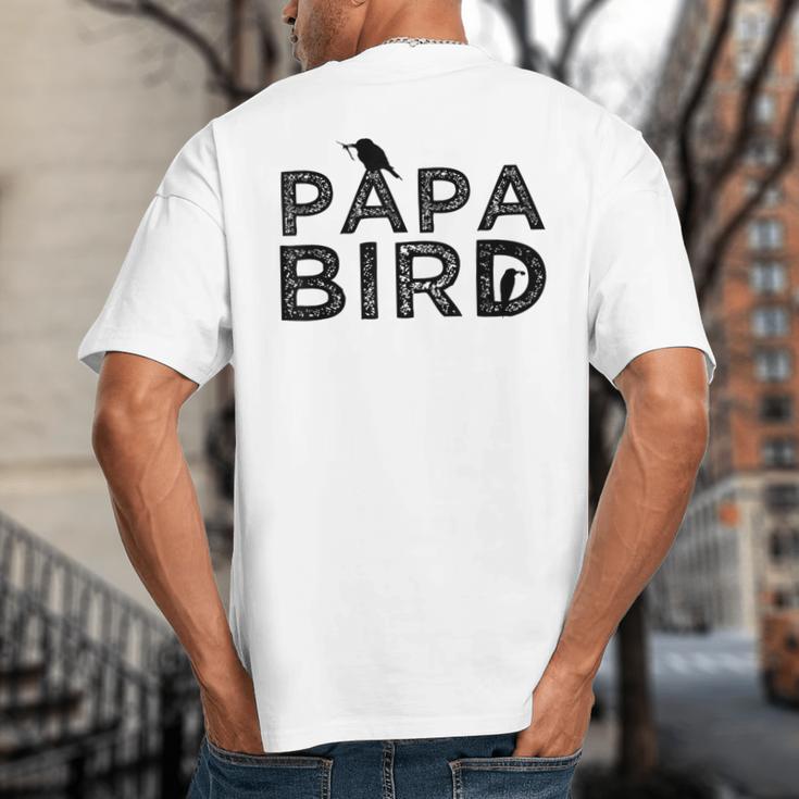 Papa Bird Father Day Dad Birds Quote Saying Big And Tall Men's T-Shirt Back Print
