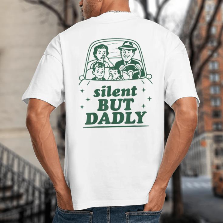 Silent But Dadly Father's Day Fart Dad Farting Vintage Big And Tall Men's T-Shirt Back Print