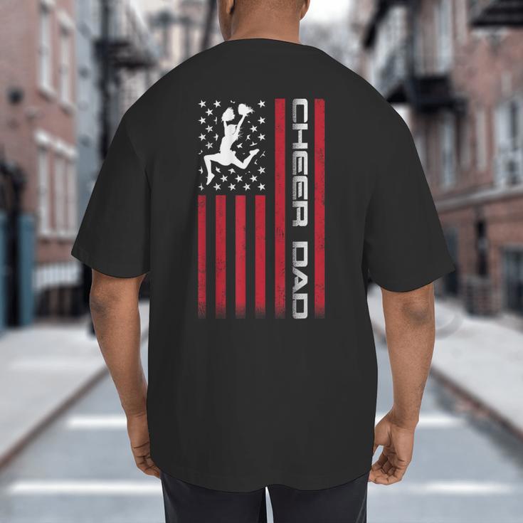 4th Of July US Flag Cheer Dad Shirt For Father's Cheer Big And Tall Men's T-Shirt Back Print