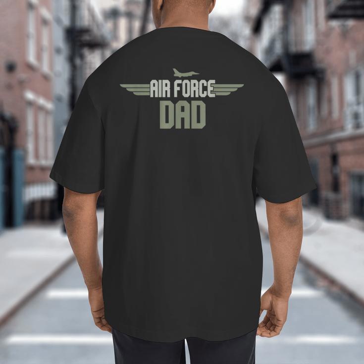 Air Force Dad United States US Air Force Father's Day 2023 Big And Tall Men's T-Shirt Back Print