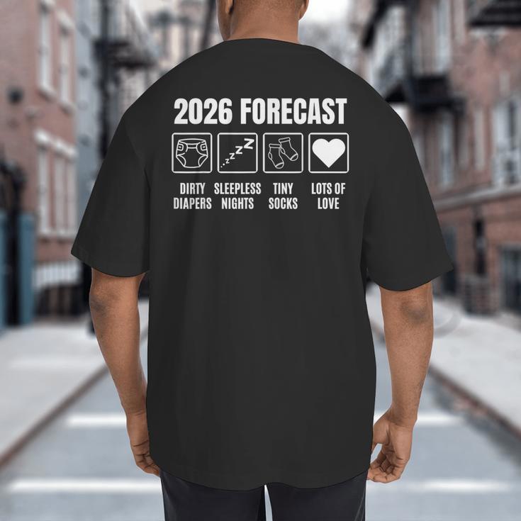 Baby Coming Soon 2026 Forecast Baby Shower New Dad Mom Big And Tall Men's T-Shirt Back Print