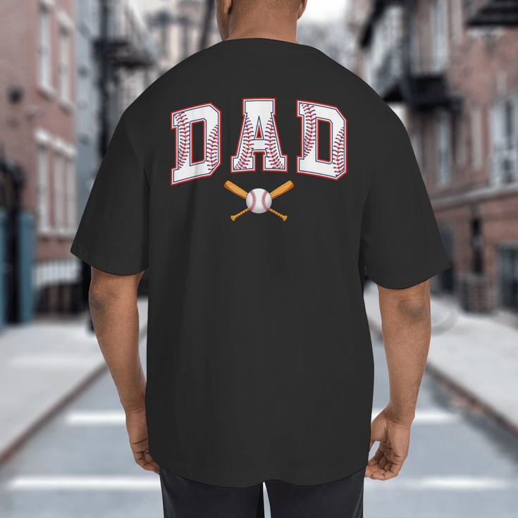 Baseball Dad Shirt Baseball Player Game Day Father's Day Big And Tall Men's T-Shirt Back Print