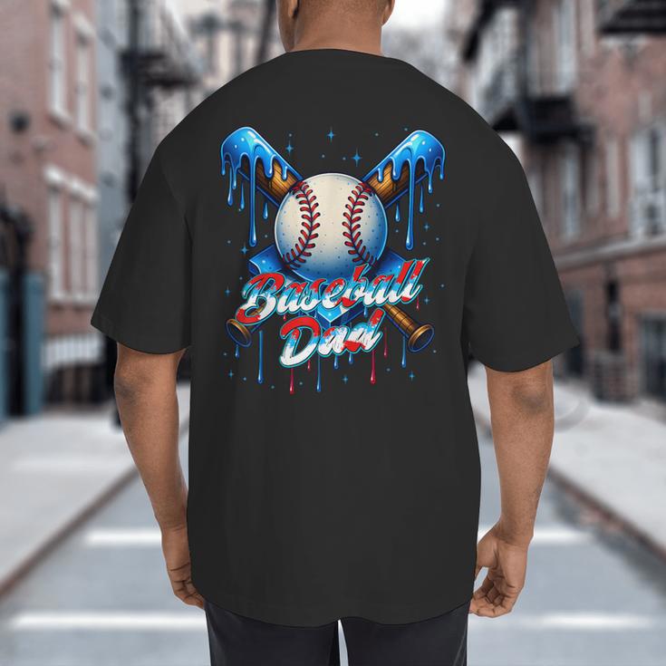 Baseball Drip Dad Father Day Birthday Group Matching Family Big And Tall Men's T-Shirt Back Print