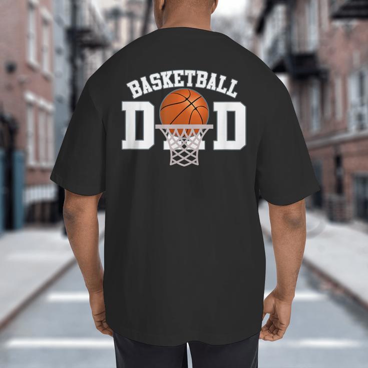 Basketball Dad Big And Tall Men's T-Shirt Back Print Basketball Dad Big And Tall Men's T-Shirt Back Print