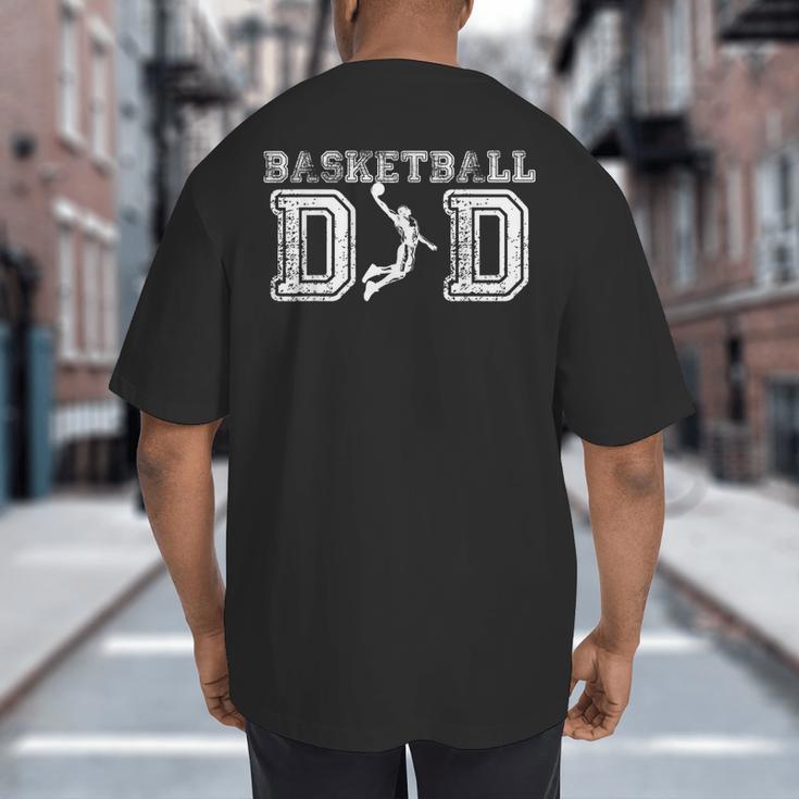 Basketball Dad TShirt Fathers Day For Daddy Papa Father Big And Tall Men's T-Shirt Back Print