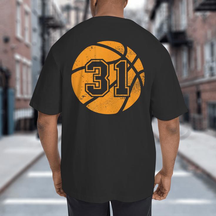 Basketball Player 31 Basketball Mom Dad Jersey Number 31 Big And Tall Men's T-Shirt Back Print