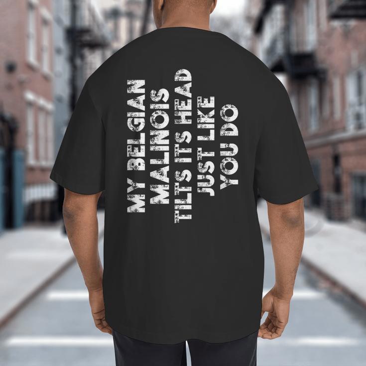 Belgian Malinois Mom Dad Dog Lover Women Men Kids Big And Tall Men's T-Shirt Back Print