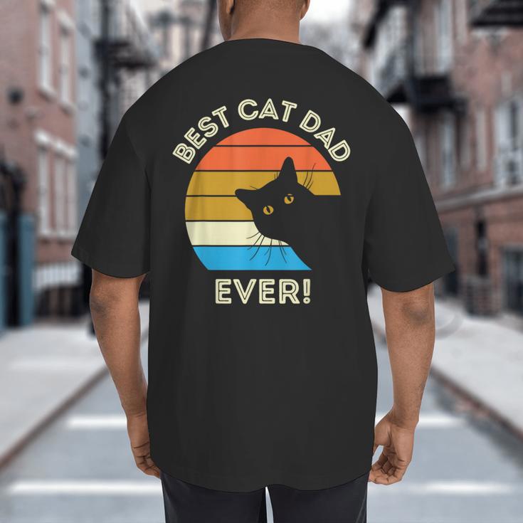 Best Cat Dad Ever Men Big And Tall Men's T-Shirt Back Print Best Cat Dad Ever Men Big And Tall Men's T-Shirt Back Print