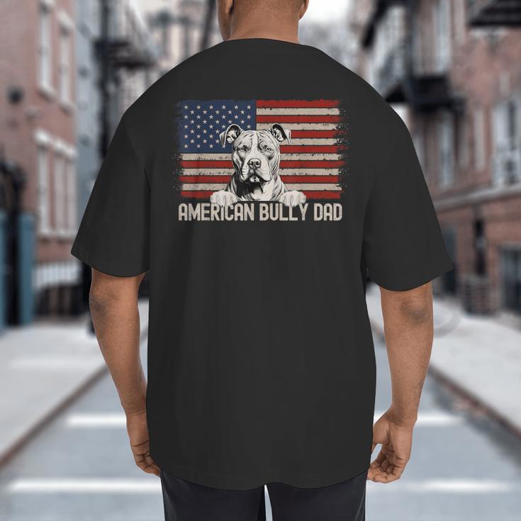Best Dog Dad Ever American Flag American Bully Dad Big And Tall Men's T-Shirt Back Print