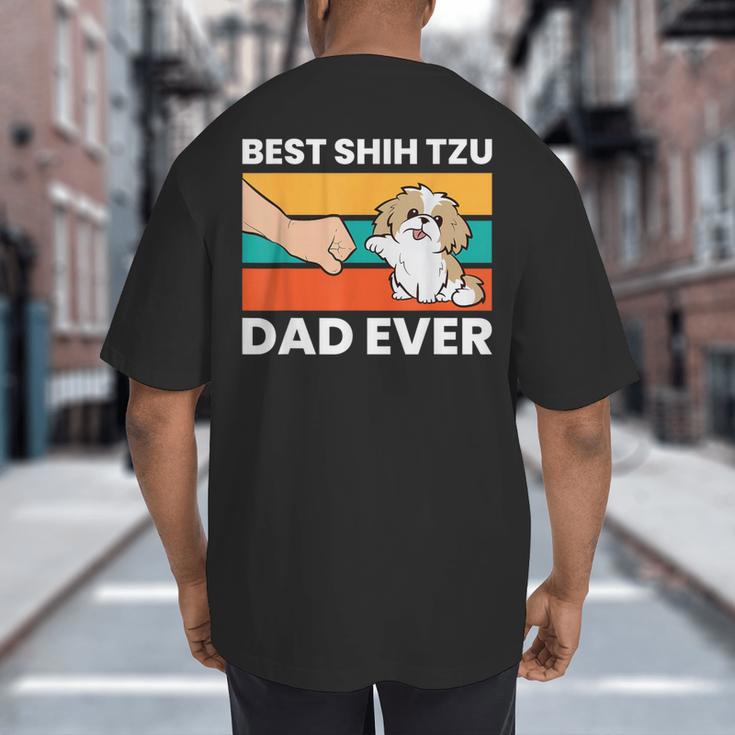 Best Shih Tzu Dad Ever Shih Tzu Big And Tall Men's T-Shirt Back Print